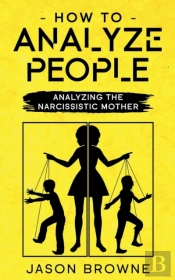How To Analyze People: Analyzing The Nar
