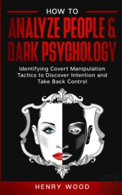 How To Analyze People & Dark Psychology