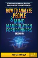 How To Analyze People &Amp; Mind Manipulation For Beginners