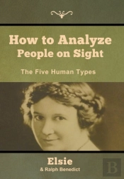 How To Analyze People On Sight