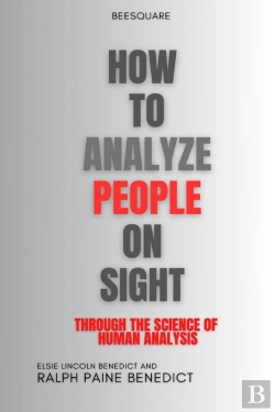Bertrand.pt - How To Analyze People On Sight Through The Science Of Human Analysis