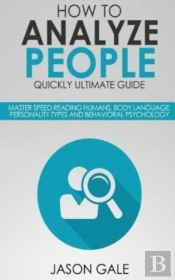 How To Analyze People Quickly Ultimate G