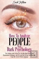 How To Analyze People With Dark Psychology