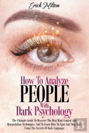 How To Analyze People With Dark Psychology