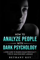 How To Analyze People With Dark Psychology