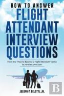 How To Answer Flight Attendant Interview Questions
