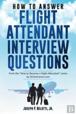 Bertrand.pt - How To Answer Flight Attendant Interview Questions