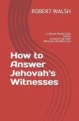 How To Answer Jehovah'S Witnesses