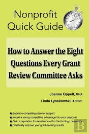 How To Answer The Eight Questions Every Grant Review Committee Asks