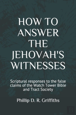 Bertrand.pt - How To Answer The Jehovah'S Witnesses