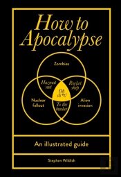 How To Apocalypse