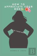 How To Appreciate Your Body