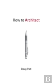 How To Architect