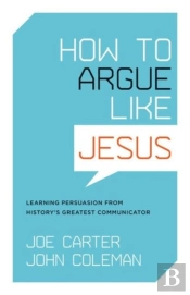 How To Argue Like Jesus