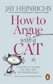 How To Argue With A Cat