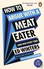 How To Argue With A Meat Eater (And Win Every Time)
