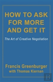 How To Ask For More And Get It