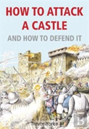 How To Attack A Castle
