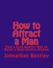 How To Attract A Man