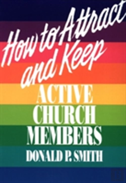 Bertrand.pt - How To Attract And Keep Active Church Members
