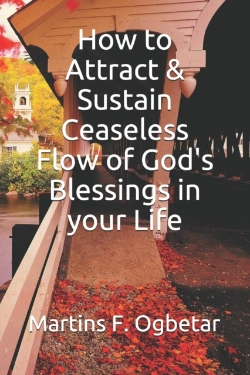 Bertrand.pt - How To Attract & Sustain Ceaseless Flow Of God'S Blessings In Your Life