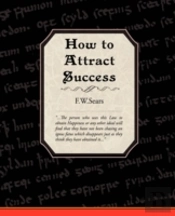 How To Attract Success