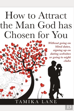 Bertrand.pt - How To Attract The Man God Has Chosen For You