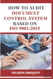How To Audit Document Control System Based On Iso 9001