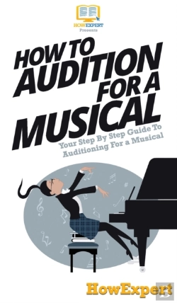 Bertrand.pt - How To Audition For A Musical