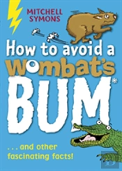 How To Avoid A Wombat'S Bum
