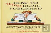 How To Avoid Being Published