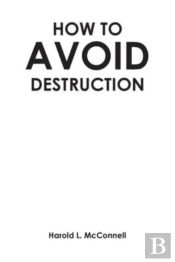 How To Avoid Destruction
