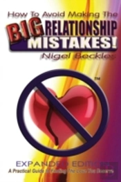 How To Avoid Making The Big Relationship Mistakes