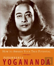 How To Awaken Your True Potential