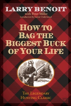 Bertrand.pt - How To Bag The Biggest Buck Of Your Life