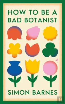 Bertrand.pt - How To Be A Bad Botanist