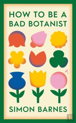 Bertrand.pt - How To Be A Bad Botanist