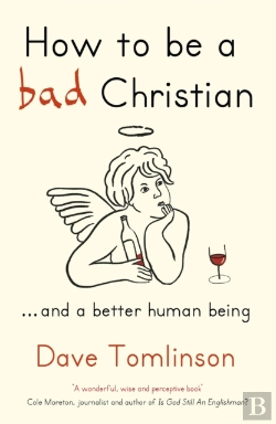 Bertrand.pt - How To Be A Bad Christian