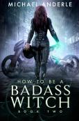 How To Be A Badass Witch