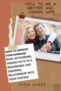 Bertrand.pt - How To Be A Better And Caring Wife