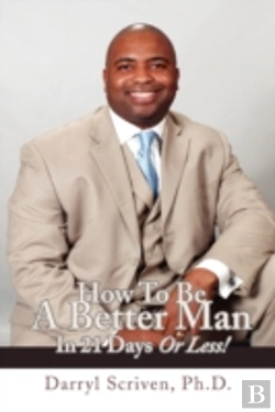 Bertrand.pt - How To Be A Better Man In 21 Days Or Less!