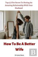 How To Be A Better Wife