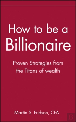 Bertrand.pt - How To Be A Billionaire