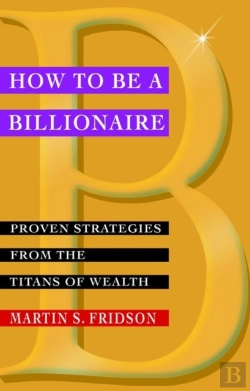 Bertrand.pt - How To Be A Billionaire