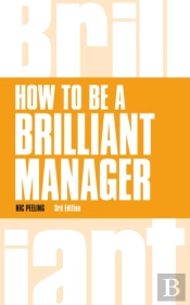 How To Be A Brilliant Manager