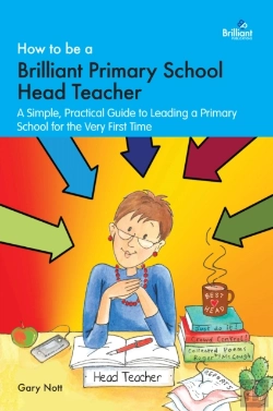 Bertrand.pt - How To Be A Brilliant Primary School Head Teacher
