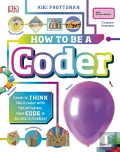 How To Be A Coder