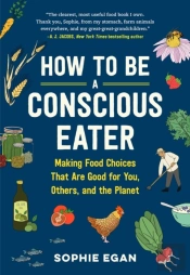 How To Be A Conscious Eater