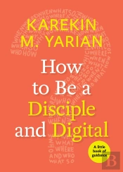 How To Be A Disciple And Digital