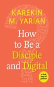 How To Be A Disciple And Digital